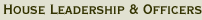 House Leadership and Officers